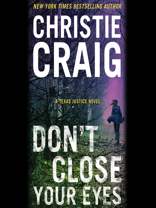 Title details for Don't Close Your Eyes by Christie Craig - Available